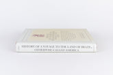 History of a Voyage to the Land of Brazil, Otherwise Called America